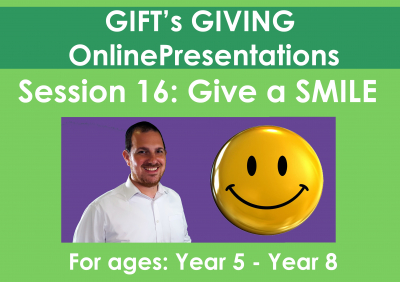 The GIFT of a smile (Duration 22 minutes)